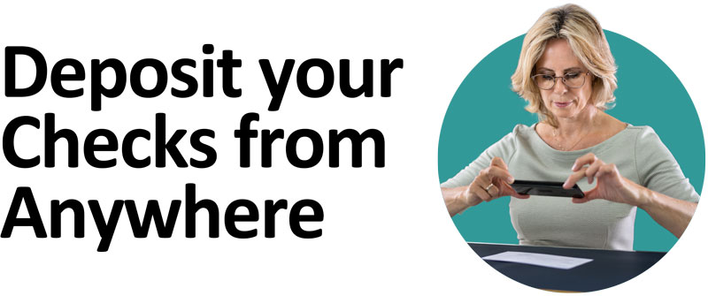 Deposit Your Checks From Anywhere