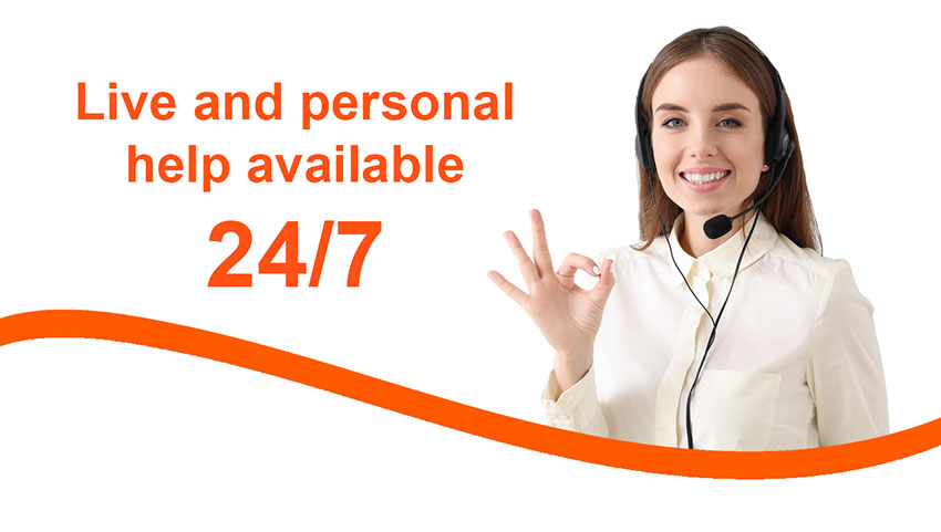 Live and personal help available 24/7